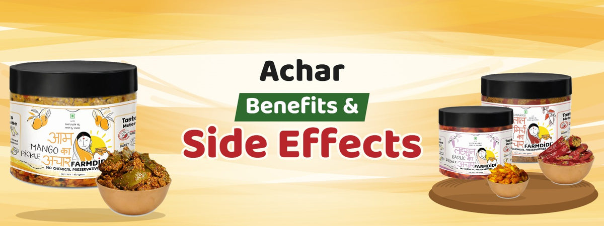 Achar Benefits and Side Effects – FarmDidi Mango Pickle, Red Chilli Pickle and Garlic Pickle jars