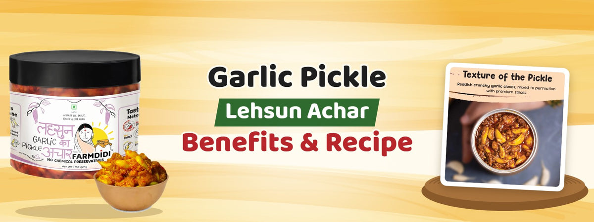 Garlic Pickle (Lehsun Achar): Benefits and Recipe – FarmDidi Garlic Pickle jars