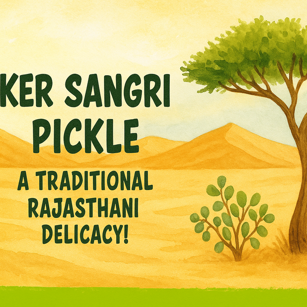 Ker Sangri Pickle: A Traditional Rajasthani Delicacy!