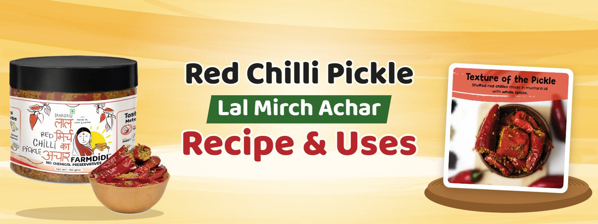 Red Chilli Pickle (Lal Mirch Achar): Recipe and Uses – FarmDidi Red Chilli Pickle jars